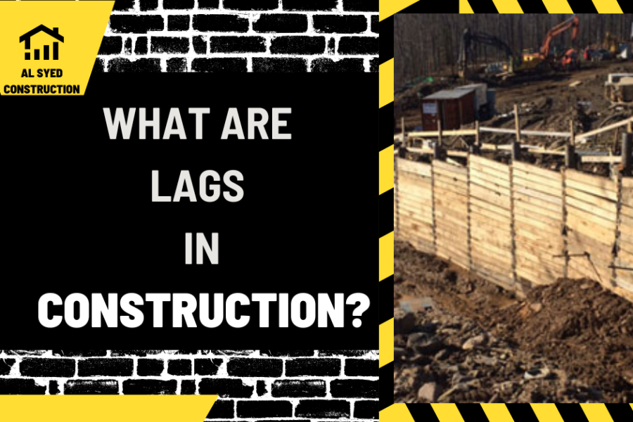 What Are Lags in Construction