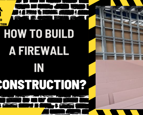 How to Build a Firewall in Construction