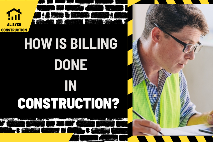 How is Billing Done in Construction