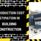 The Detailed Approach: Reproduction Cost Estimation in Building Construction