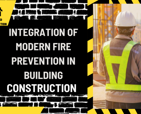 Integration of Modern Fire Prevention in Building Construction