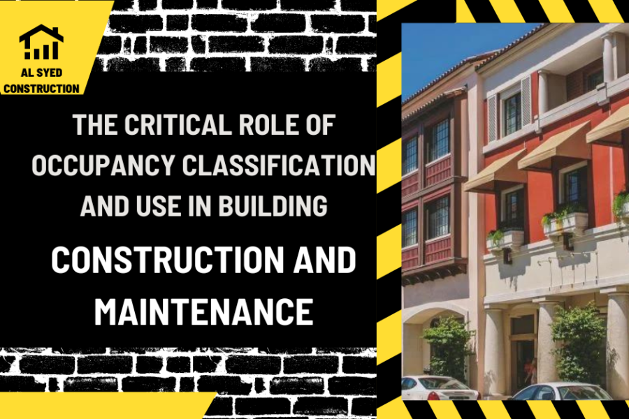 The Critical Role of Occupancy Classification and Use in Building Construction and Maintenance