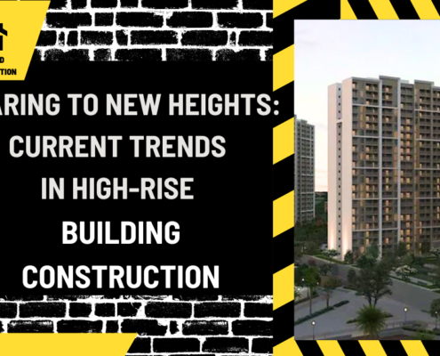 Soaring to New Heights: Current Trends in High-Rise Building Construction