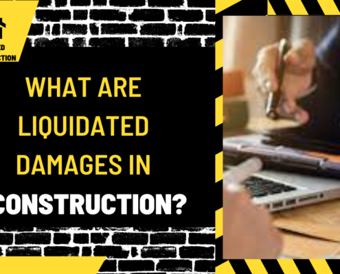 What are Liquidated Damages in Construction