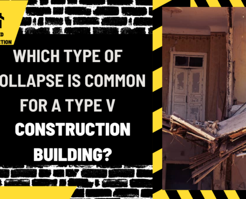 Which Type of Collapse is Common for a Type V Construction Building