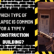 Which Type of Collapse is Common for a Type V Construction Building