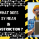 What Does SY Mean in Construction