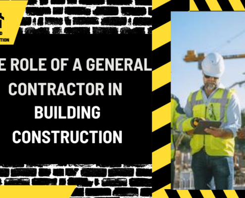 The Role of a General Contractor in Building Construction