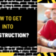 How to Get into Construction