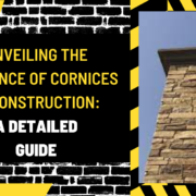 Unveiling the Elegance of Cornices in Construction: A Detailed Guide
