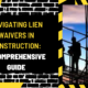 Navigating Lien Waivers in Construction: A Comprehensive Guide
