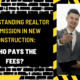 Understanding Realtor Commission in New Construction: Who Pays the Fees?