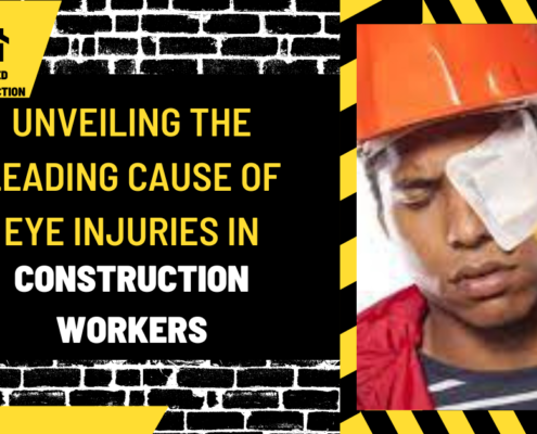 Unveiling the Leading Cause of Eye Injuries in Construction Workers