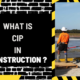 What is CIP in Construction