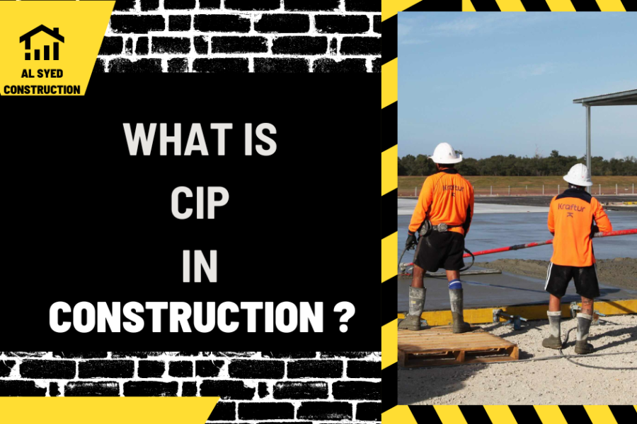 What is CIP in Construction