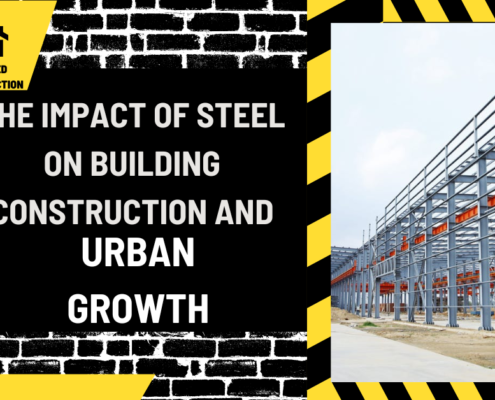 The Impact of Steel on Building Construction and Urban Growth