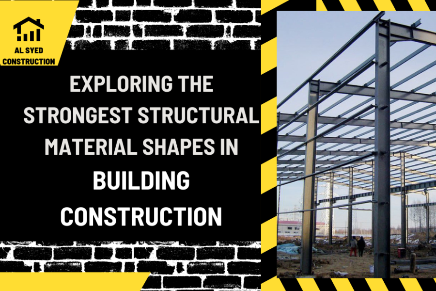 Exploring the Strongest Structural Material Shapes in Building Construction