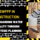 SWPPP in Construction: Safeguarding Water Quality Through Strategic Planning