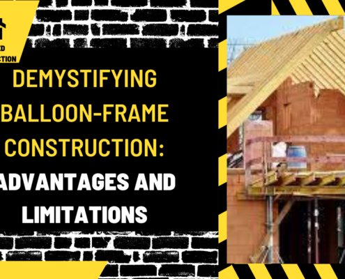 Demystifying Balloon-Frame Construction: Advantages and Limitations