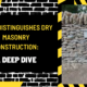 What Distinguishes Dry Masonry Construction: A Deep Dive