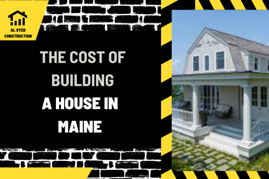 The Cost of Building a House in Maine