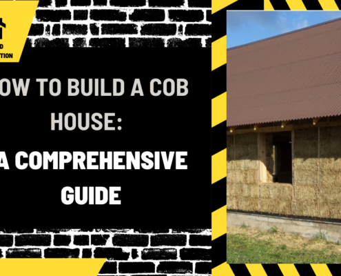 How to Build a Cob House: A Comprehensive Guide