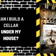 Al Syed construcTIOn (14) Can I Build a Cellar Under My House