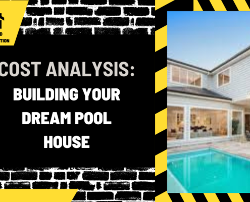 Cost Analysis: Building Your Dream Pool House