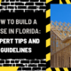 How to Build a House in Florida: Expert Tips and Guidelines