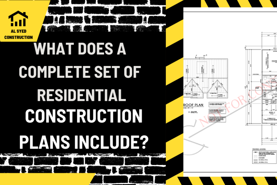 What Does a Complete Set of Residential Construction Plans Include