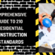 Comprehensive Guide to 210 Residential Construction Standards