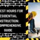 The Best Hours for Residential Construction: A Comprehensive Guide