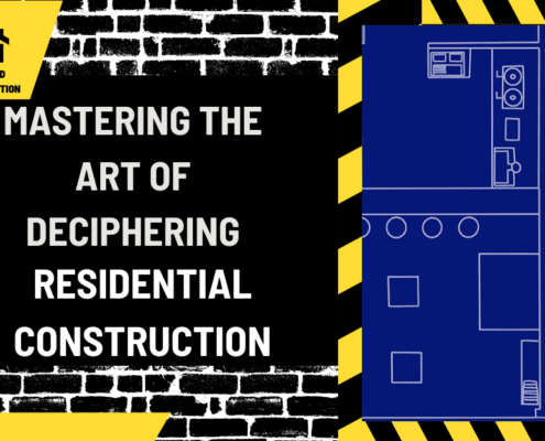 Mastering the Art of Deciphering Residential Construction Bids