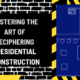 Mastering the Art of Deciphering Residential Construction Bids