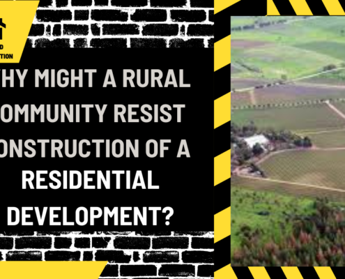 Why Might a Rural Community Resist Construction of a Residential Development