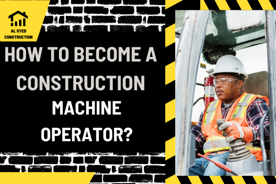 How to Become a Construction Machine Operator