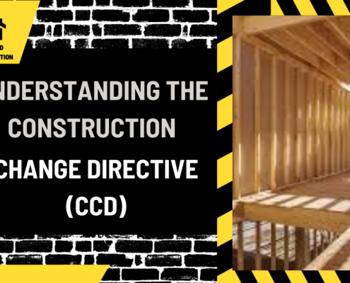 Understanding the Construction Change Directive (CCD)