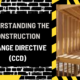 Understanding the Construction Change Directive (CCD)