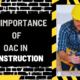 The Importance of OAC in Construction