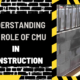 Understanding the Role of CMU in Construction