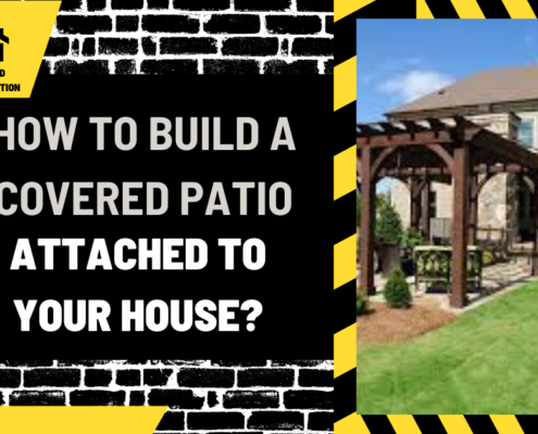 How to Build a Covered Patio Attached to Your House