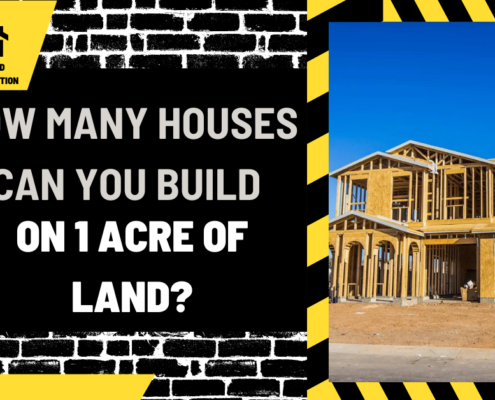 How Many Houses Can You Build on 1 Acre of Land? A Comprehensive Guide