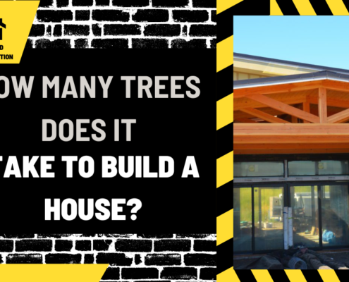 How Many Trees Does it Take to Build a House