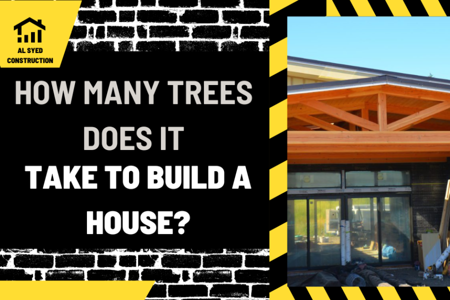 How Many Trees Does it Take to Build a House