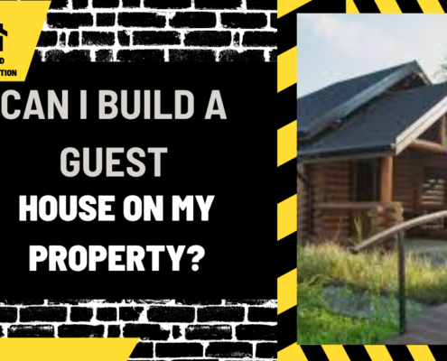 Can I Build a Guest House on My Property