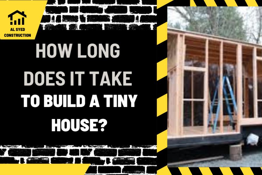 How Long Does It Take to Build a Tiny House