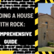 Building a House with Rock: A Comprehensive Guide