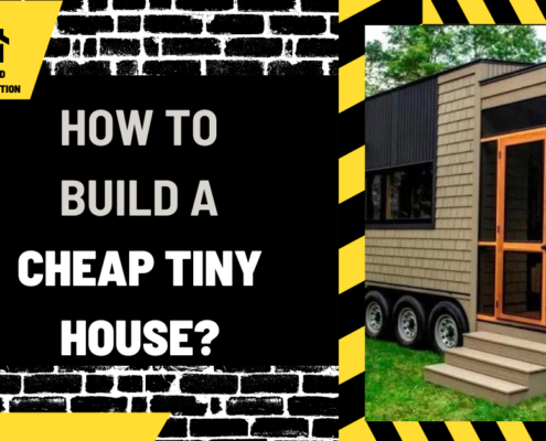 How to Build a Cheap Tiny House