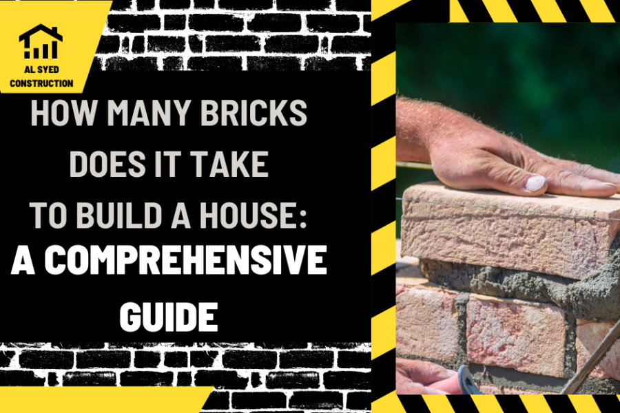 How Many Bricks Does It Take to Build a House: A Comprehensive Guide