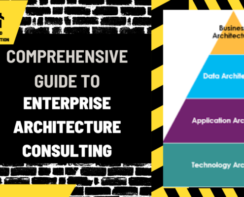 Comprehensive Guide to Enterprise Architecture Consulting